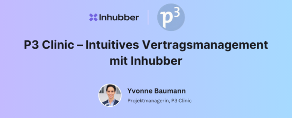 P3 Clinic – intuitives Vertragsmanagement mit Inhubber